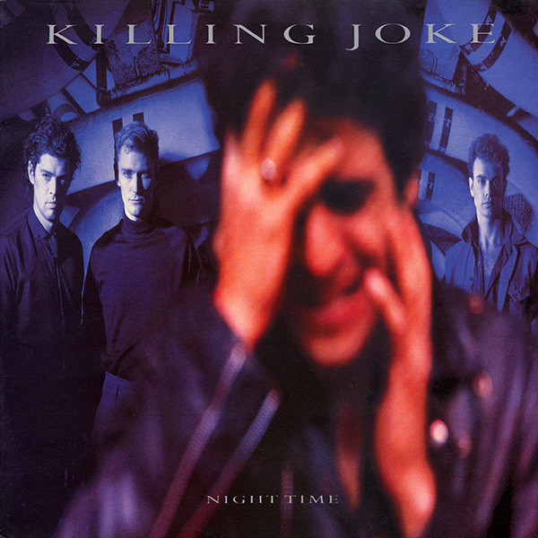 Killing Joke - Night Time
